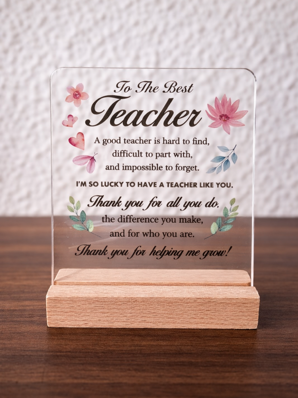 Acrylic Plaque “To The Best Teacher”